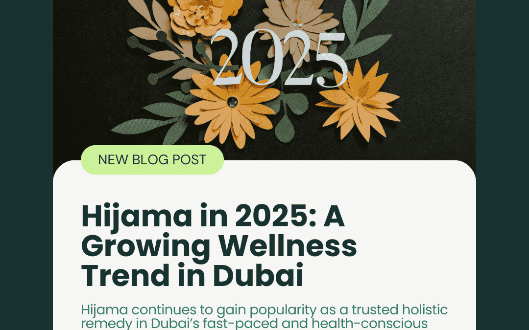 Hijama in 2025: A Growing Wellness Trend in Dubai